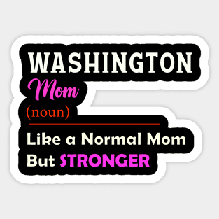 Washington Stronger Mom Sticker